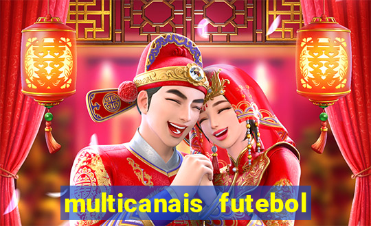 multicanais futebol ao vivo